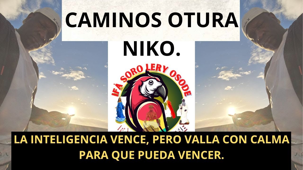 ACLARANDO CAMINOS OTURA NIKO..🦜🙏