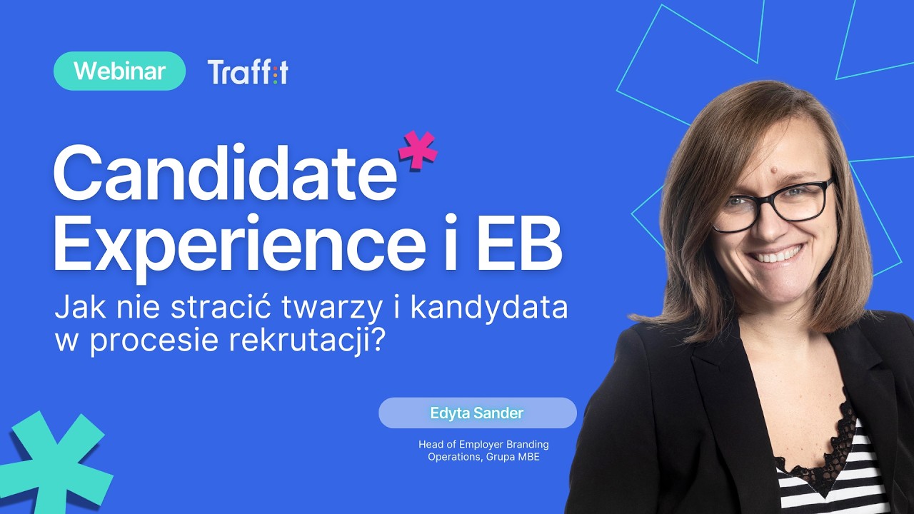 Candidate Experience i Employer Branding - Jak nie stracić twarzy i kandydata w procesie rekrutacji