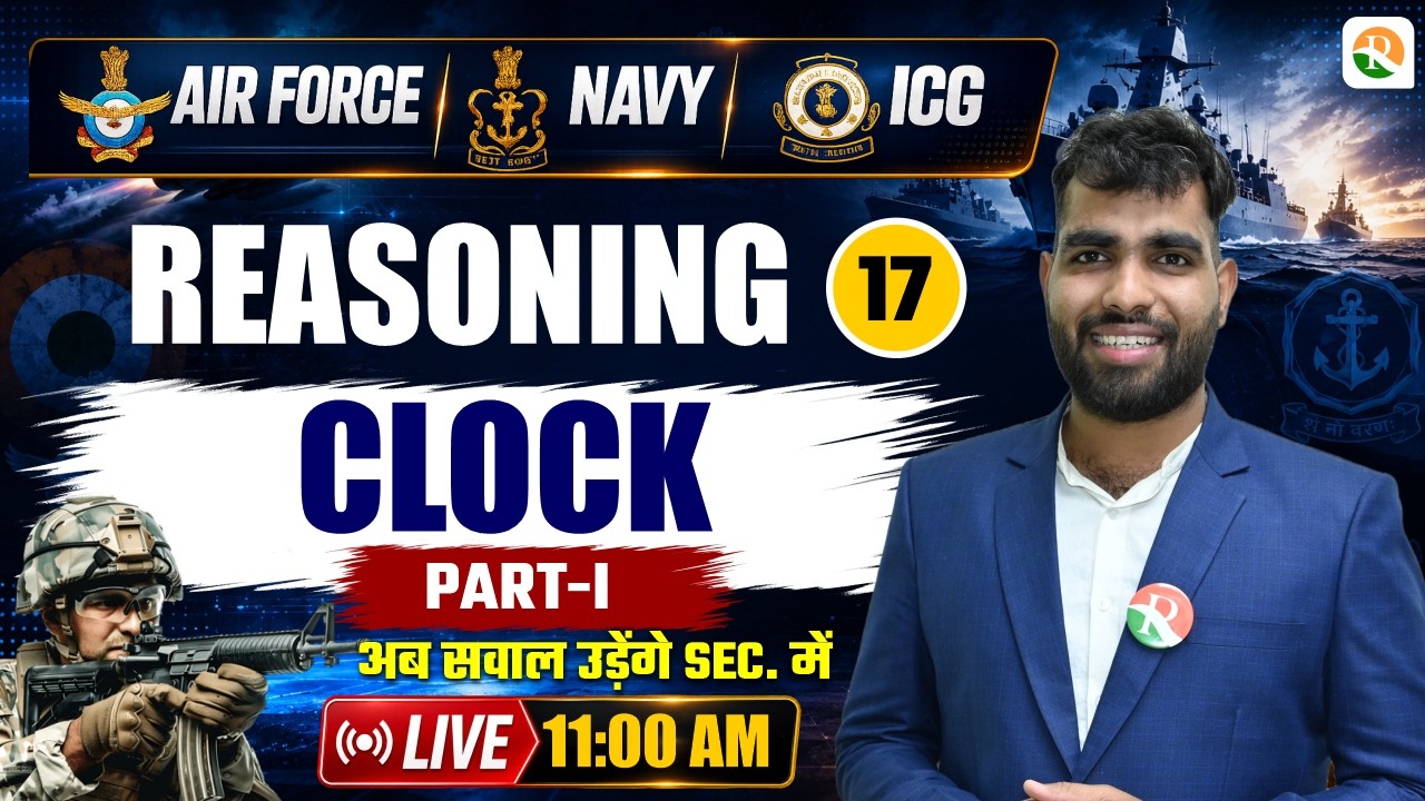 Clock-1 / Airforce Reasoning Classes 2026 / Navy Reasoning Classes /Airforce