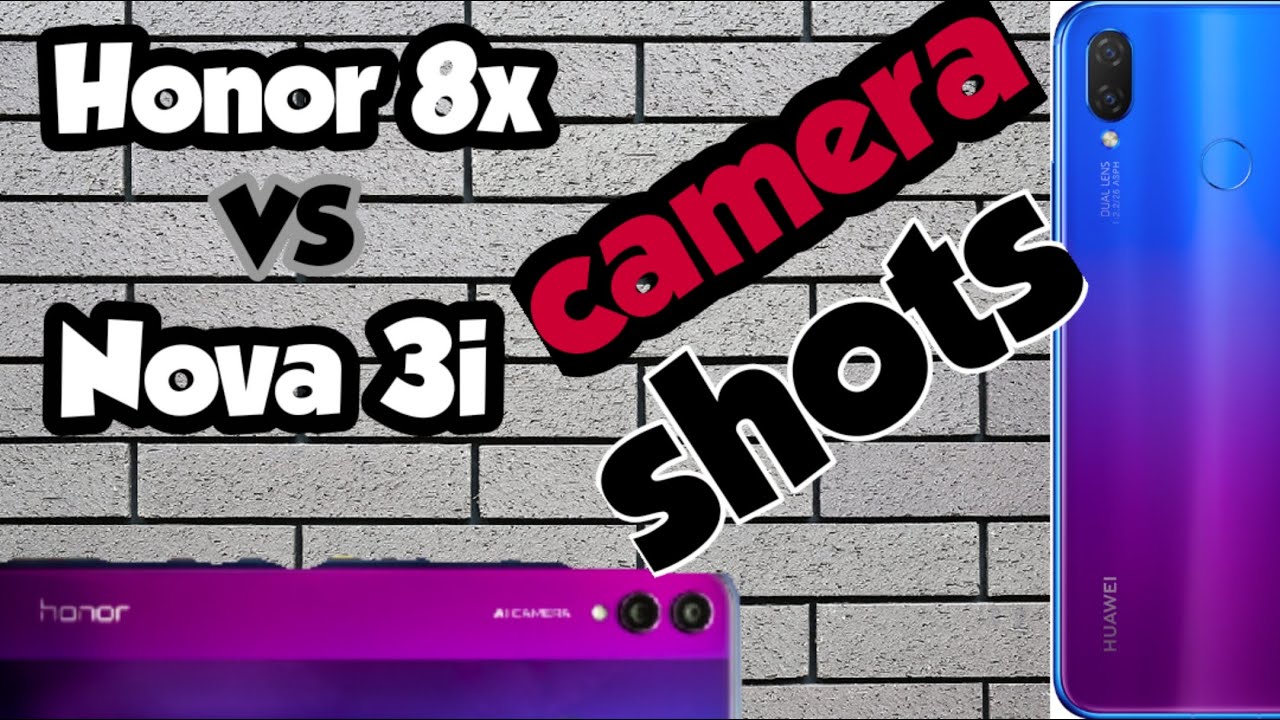 Nova 3i Vs honor 8x camera comparison 🇱🇰
