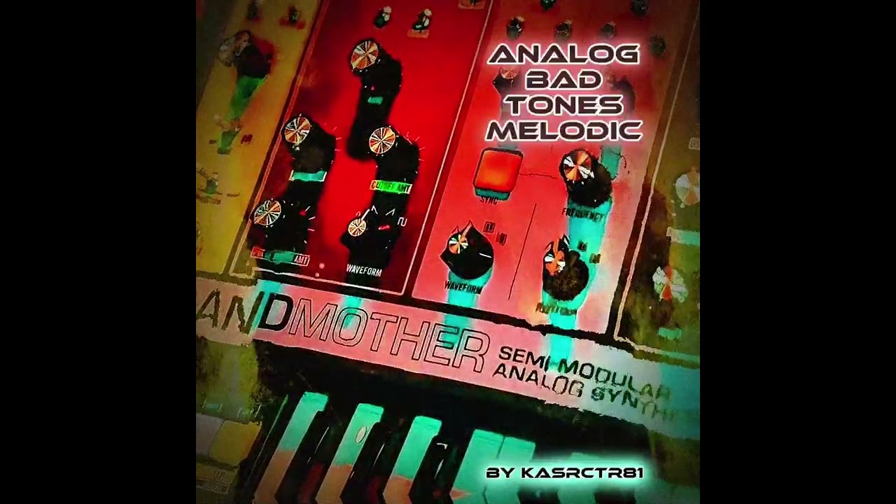 • Analog Bad Tones Melodic •  #music #newmusic #newvideo #ai #viral