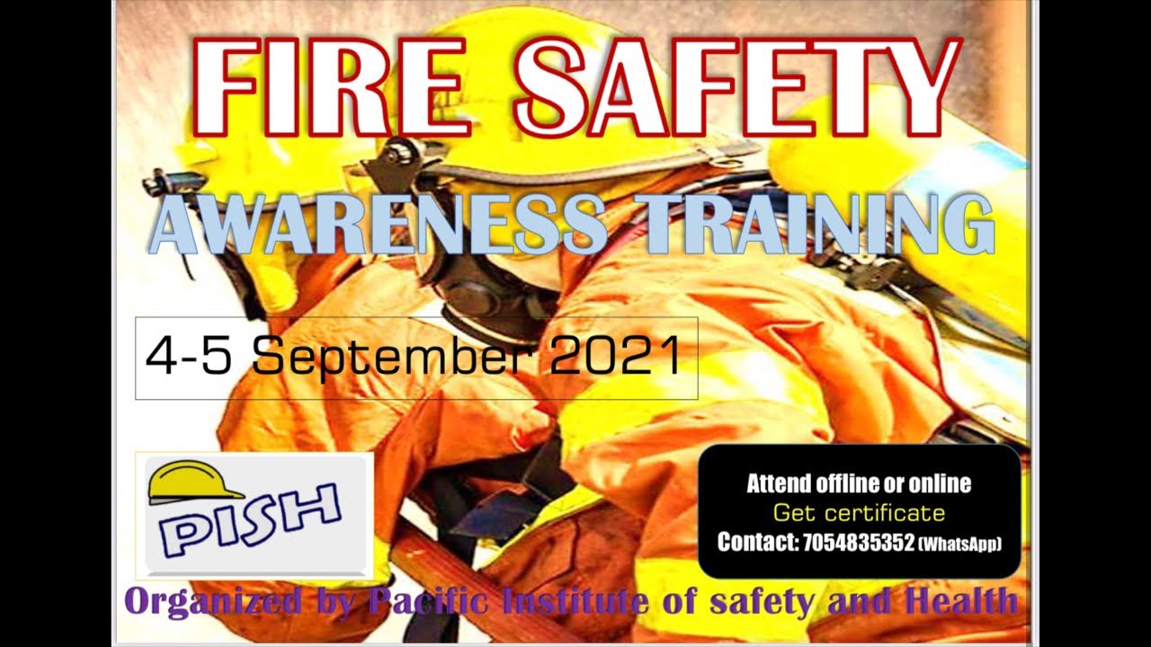 PACIFIC INSTITUTE OF SAFETY AND HEALTH FIRE SAFETY TRAINING DAY-2; SESSION 2