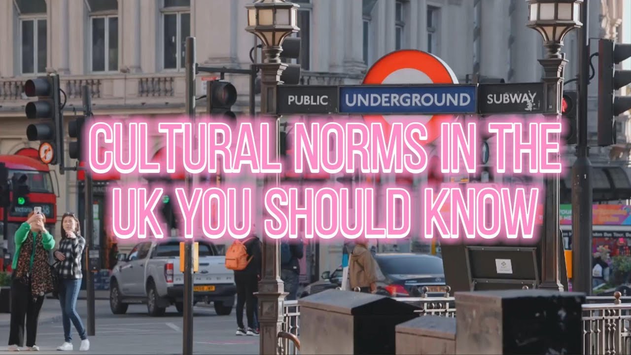 Cultural Norms in the UK You Should Know | EasyStepUK