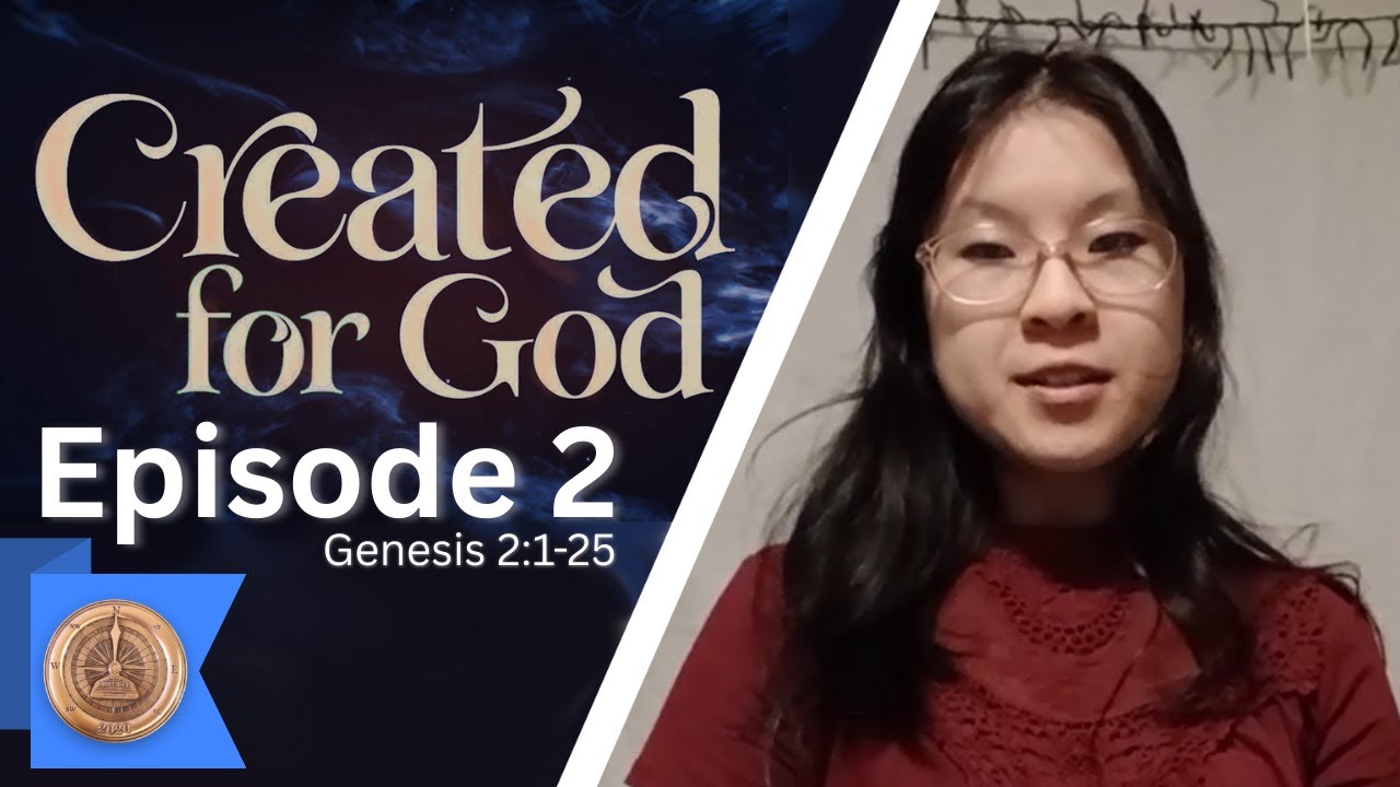 Created For God (Episode 2) | Genesis 2:1-25