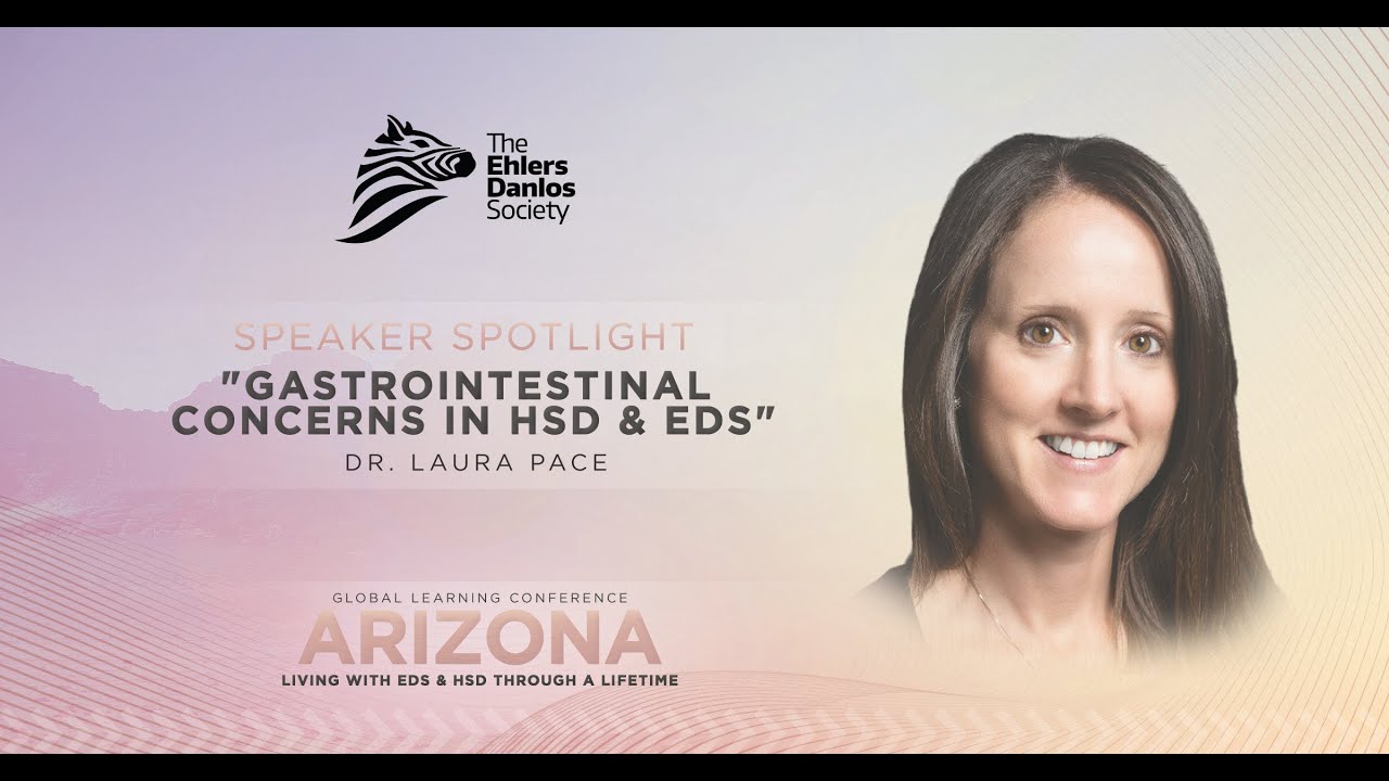 Gastrointestinal Concerns in HSD and EDS - Dr. Laura Pace - 2022