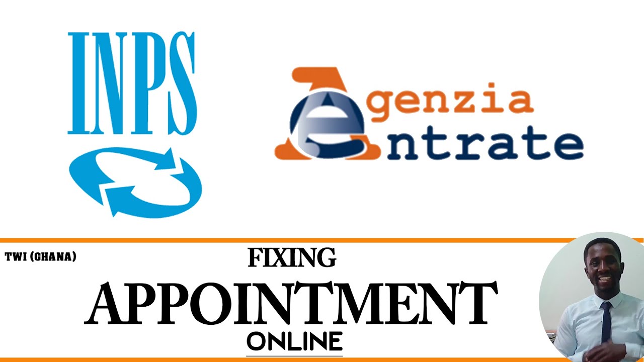 steps to FIX APPUNTAMENTO in INPS and AGENZIA DELLE ENTRATE