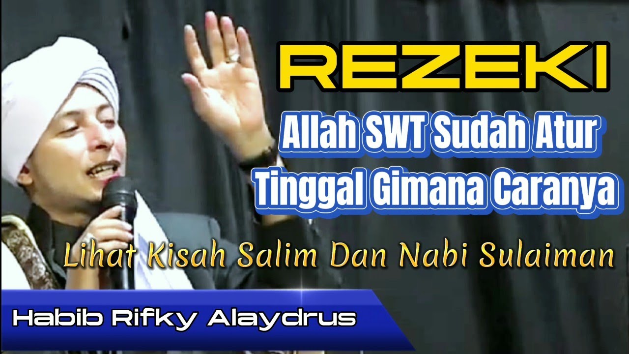 Rezeki Sudah Allah SWT Yang Atur #habibrifkyalaydrus #ceramah #amalan