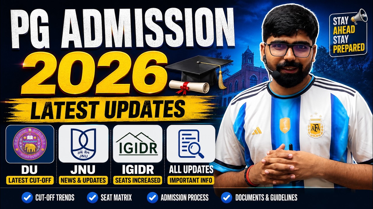 PG Admission 2026 🚨 DU, JNU, IGIDR Latest Updates | Cut-Off, Merit List & Admission Process