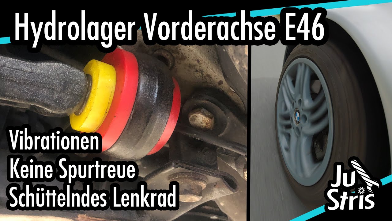 Hydrolager E46 Vorderachse pr&uuml;fen & wechseln - Sch&uuml;ttelnde Vorderachse - JuStris Garage