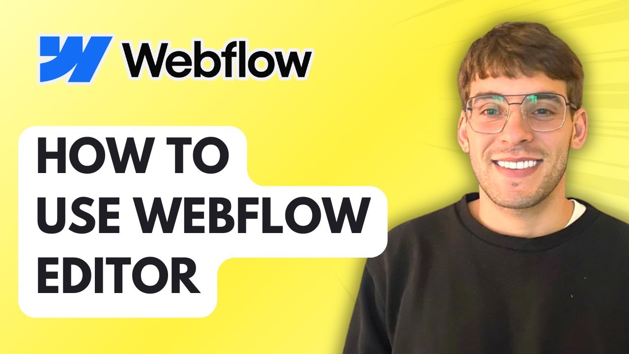 How to Use Webflow Editor [2026 Full Guide]