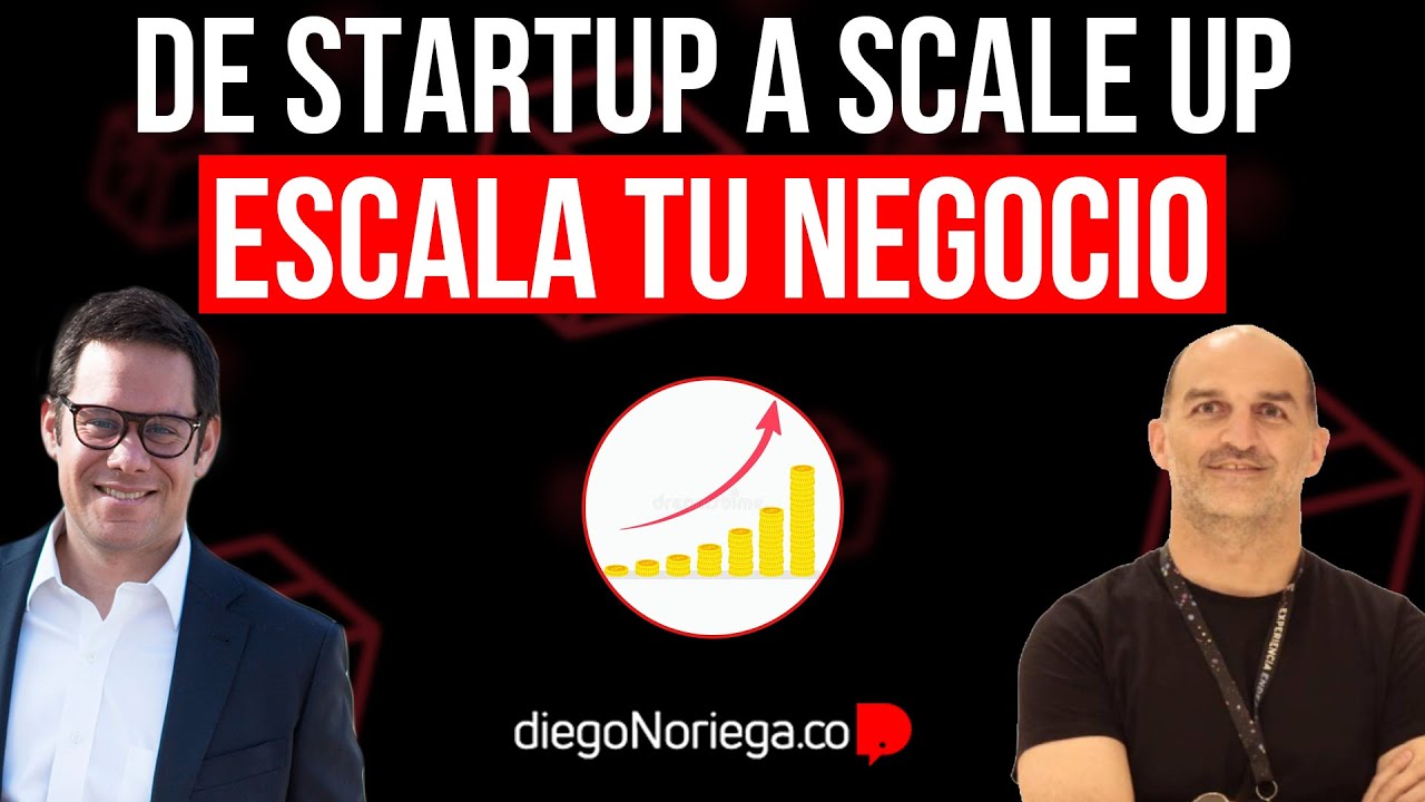 C&Oacute;MO ESCALAR MI STARTUP 📈 | C&Oacute;MO ESCALAR UN NEGOCIO 🔥