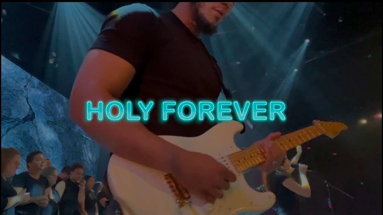 Holy Forever - Guitar Cam