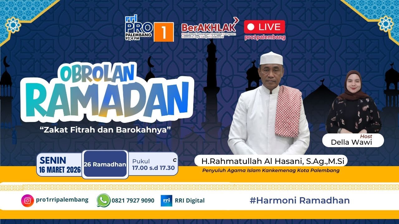OBROLAN RAMADAN - RRI PALEMBANG, 16 MARET 2026