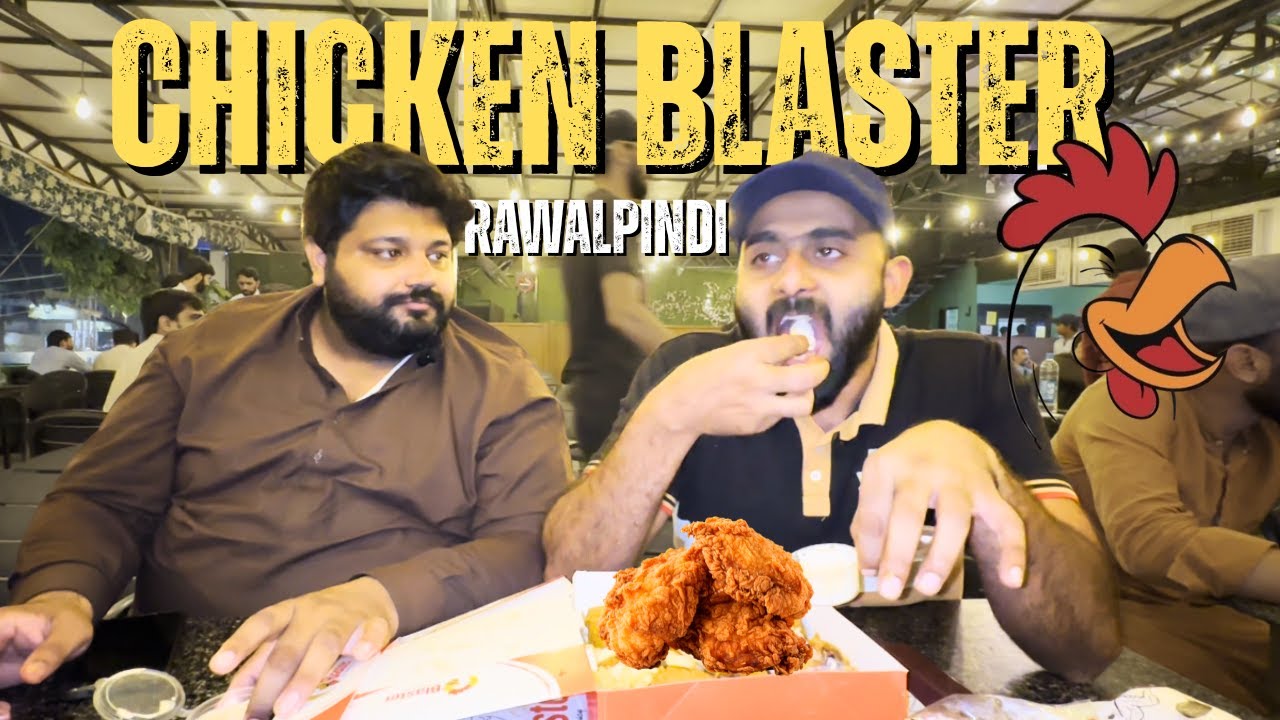 Chicken Blaster at Jazeera Foods | Spicy Lovers’ Favorite | Commercial Market Rawalpindi