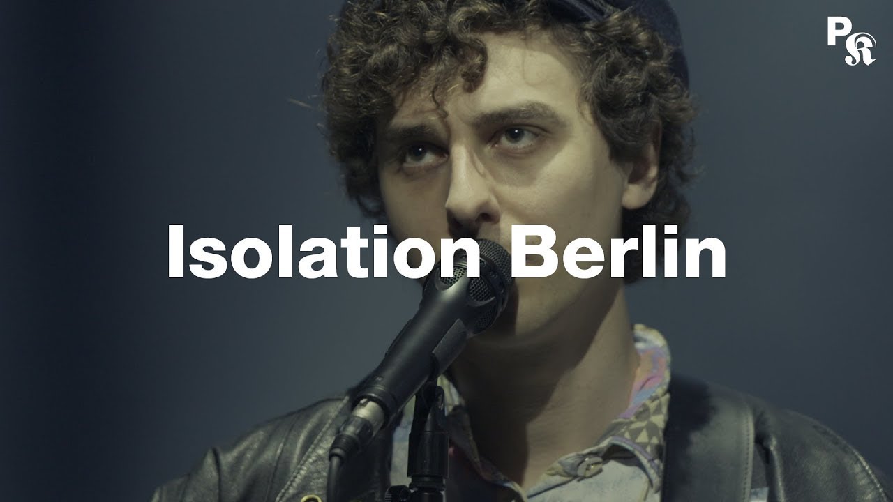 Isolation Berlin (Session) | Pop-Kultur 2020