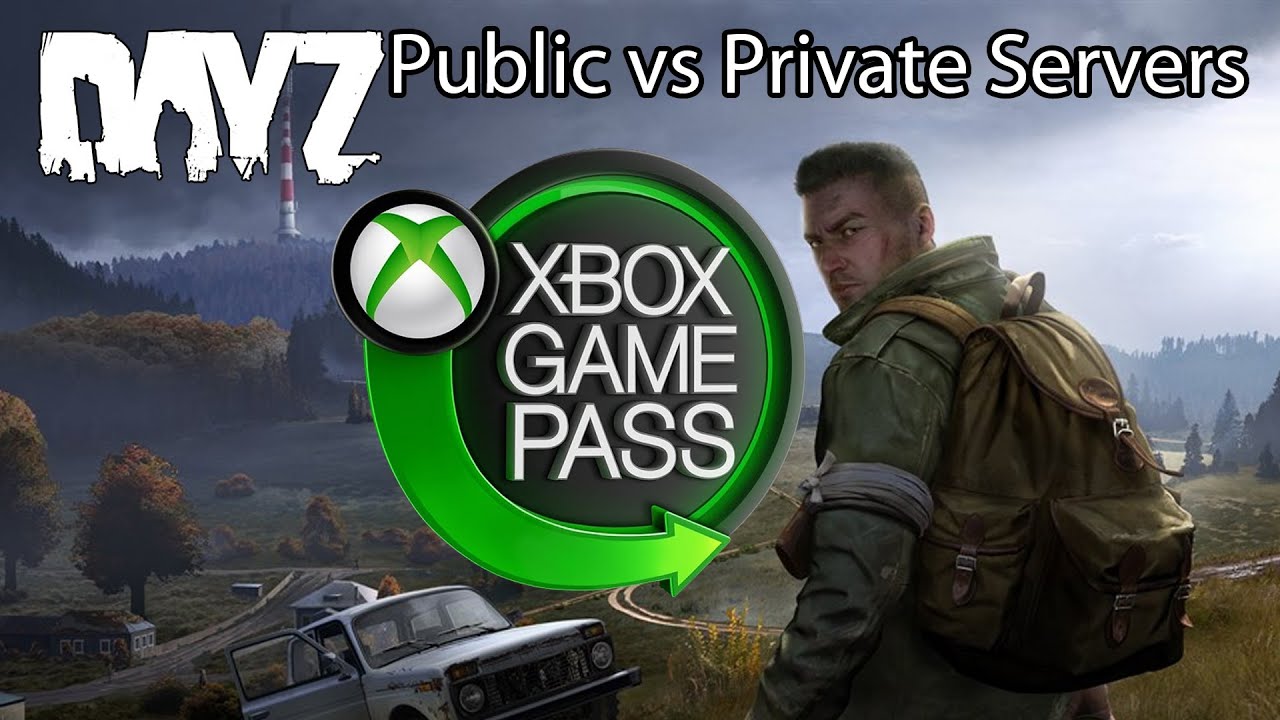 DayZ Xbox Game Pass Gameplay & Public vs Private Servers (Loot Hopping Too)