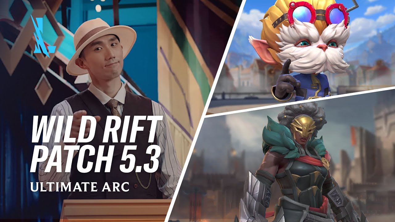 Patch 5.3 Preview  - League of Legends: Wild Rift