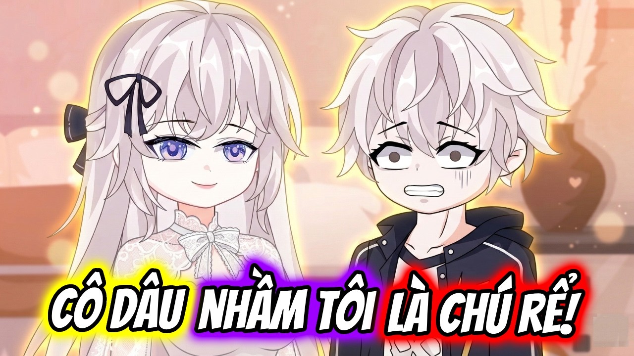 (Full) Cô Dâu Nhầm Tôi Là Chú Rể! | TTD Vietsub