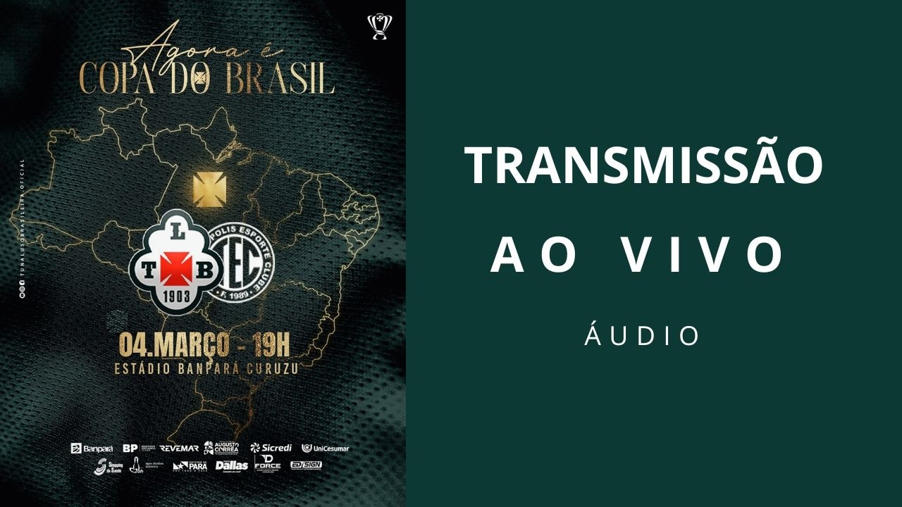#TunaTV: TUNA LUSO X TOCANTINÓPOLIS (TRANSMISSÃO EM ÁUDIO)  COPA DO BRASIL
