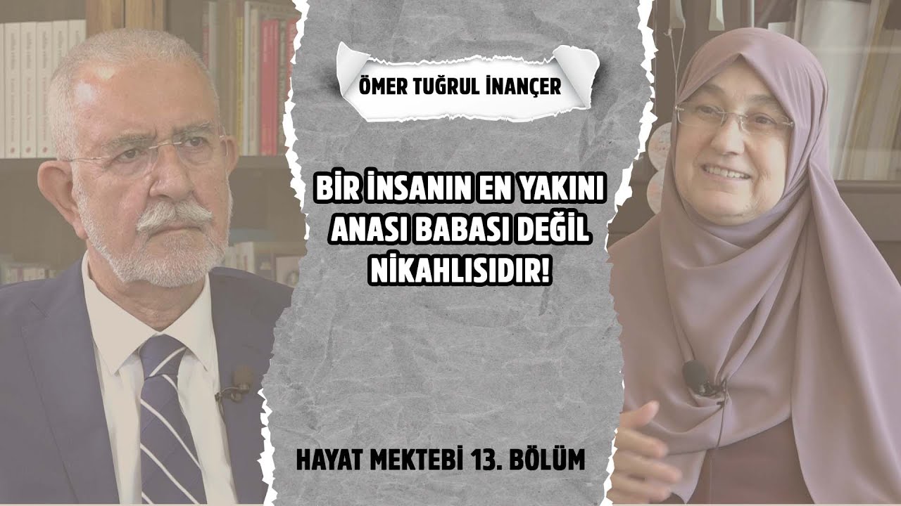 Bir insanın en yakını anası babası değil, nikahlısıdır! | Saliha Erdim I Konuk: Ömer Tuğrul İnançer