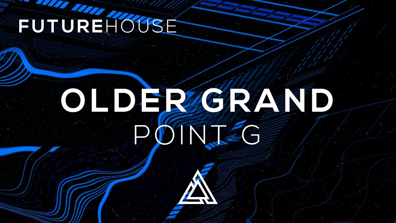 Older Grand - Point G