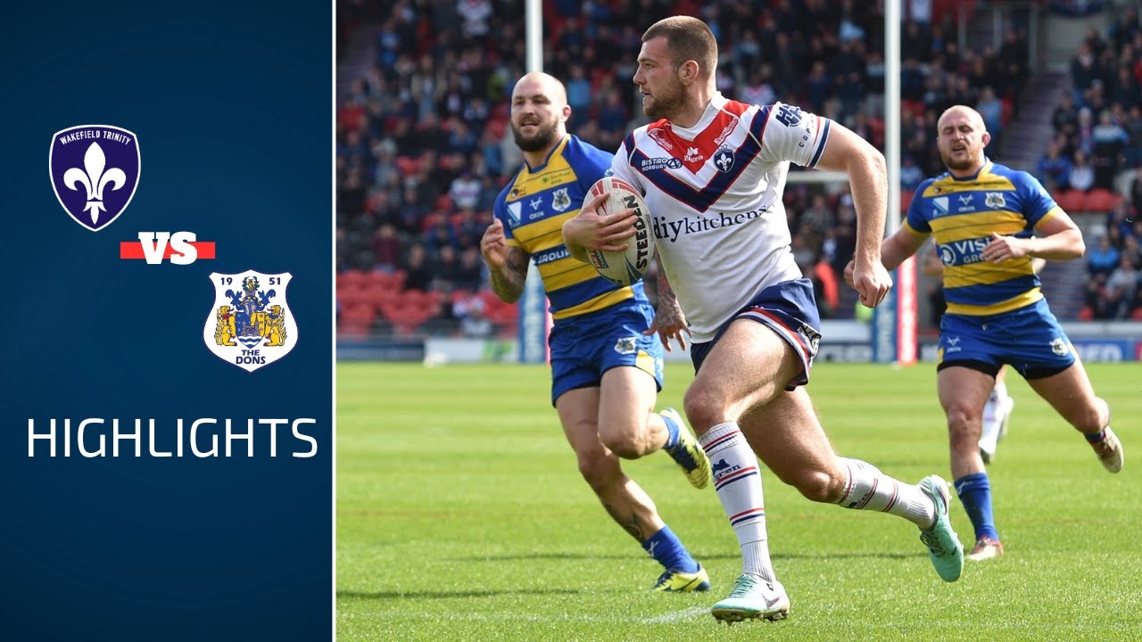 HIGHLIGHTS | Doncaster RLFC vs Wakefield Trinity | Betfred Championship