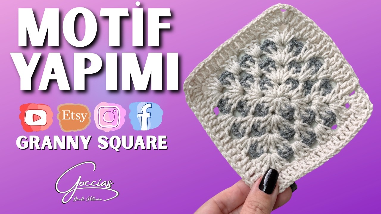 MOTİF YAPIMI - GRANNY SQUARE