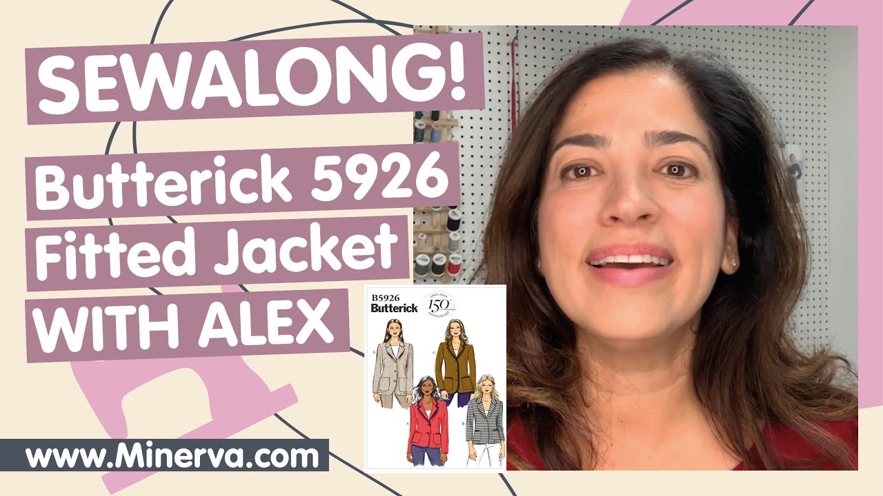 Minerva Sew-Along - Butterick 5926 Jacket
