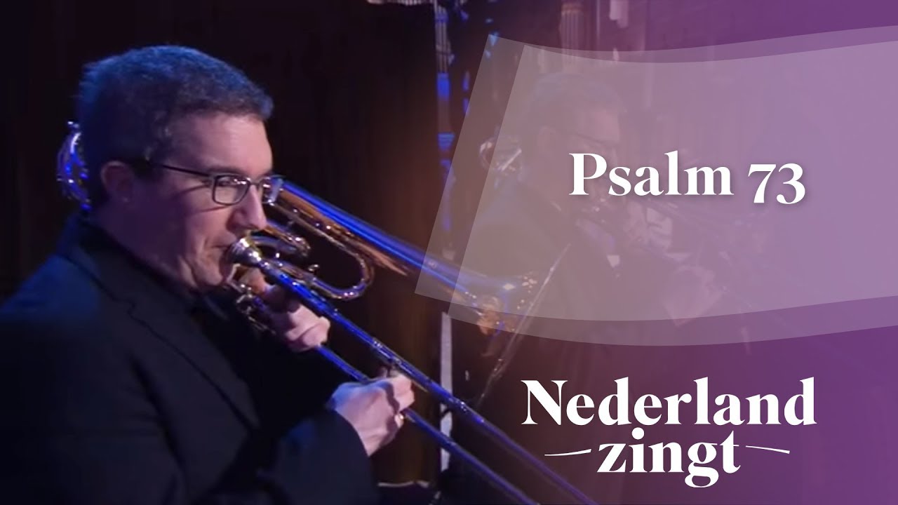 Nederland Zingt: Psalm 73