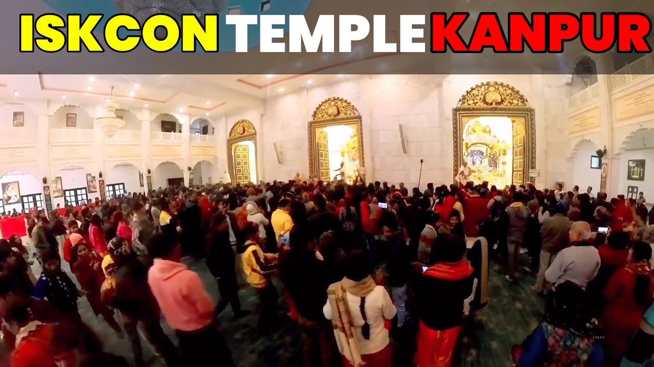 Iskcon temple Kanpur 2023 | Best place to visit in Janmashtami Kanpur? | Best Kanpur Tourist Places