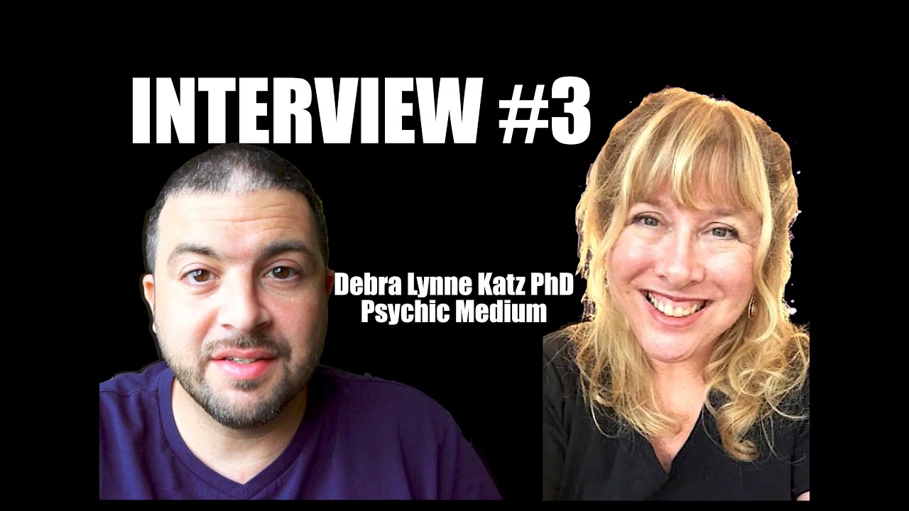 Debra Lynne Katz PhD- Psychic Medium| My Teacher| Interview
