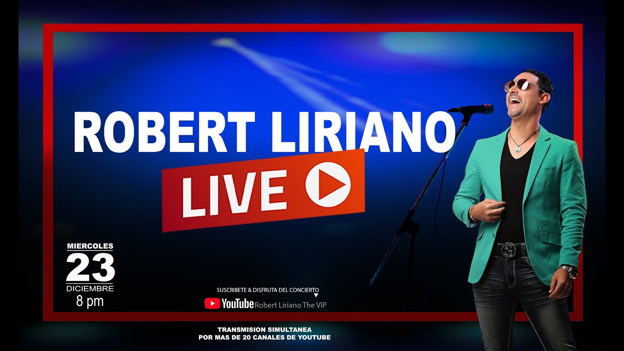 Robert Liriano - Concierto LIVE 2020