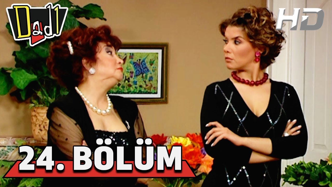 Dadı 24. b&ouml;l&uuml;m HD