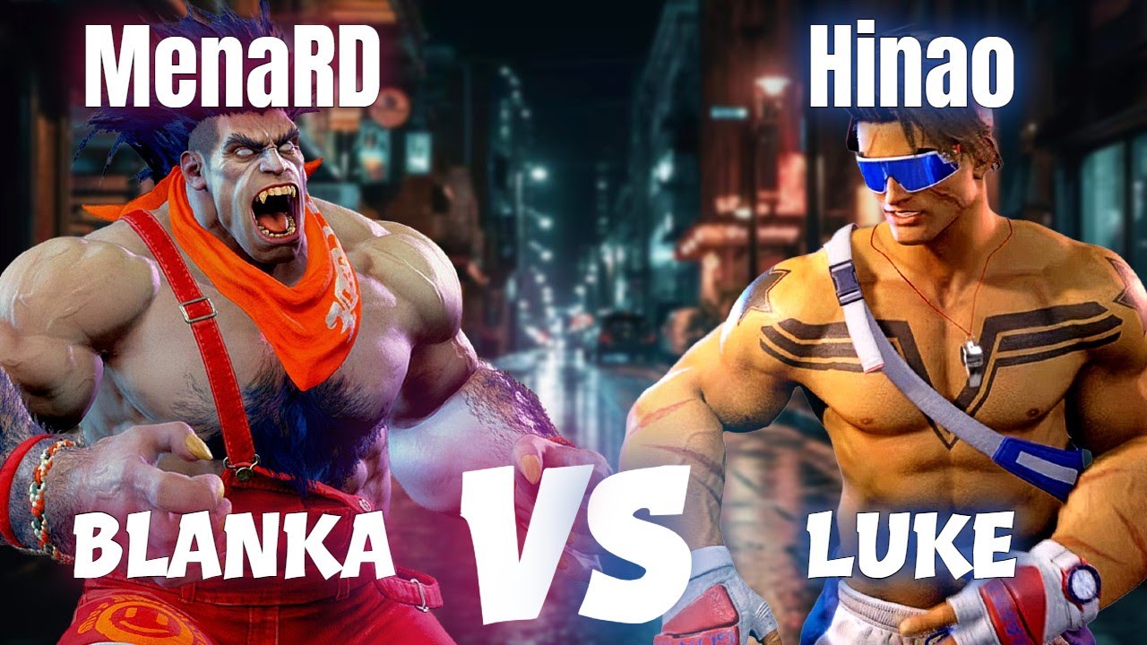 SF6 🔥 MenaRD (Blanka) vs Hinao (#3 Ranked Luke) 🔥 Street Fighter 6 High-Level Matches