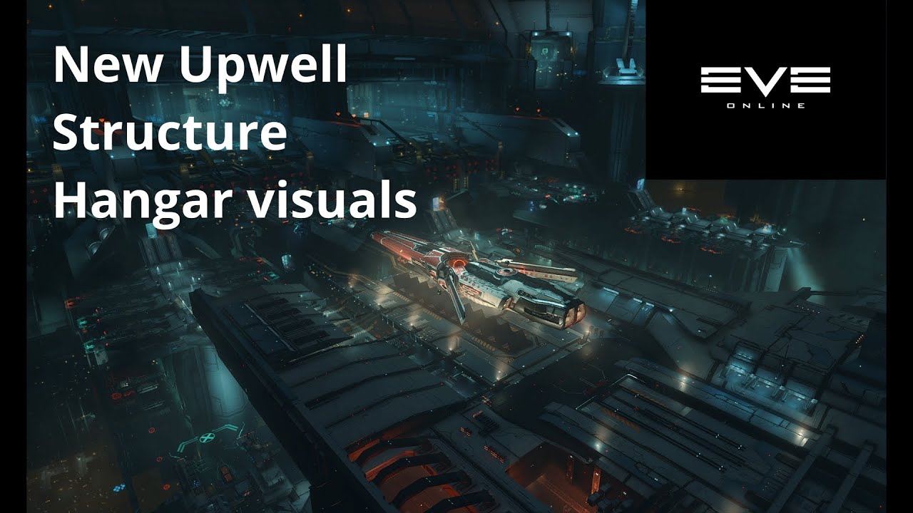 Eve Online- New Upwell Structure Hangar visuals