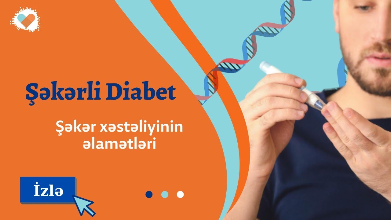 Şəkər xəstəliyi - diabet nədir? Müalicə mümkündür! | Sadəcə et: Tibb