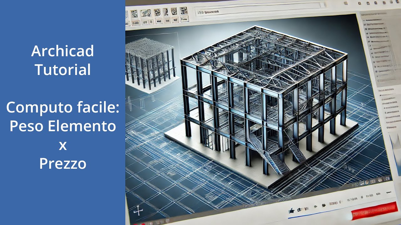 Archicad Tutorial - Computo facile: Peso Elemento Metallico x Prezzo