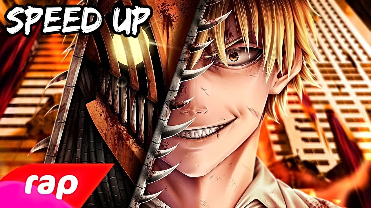 Rap do Denji (Chainsaw Man) - O MALDITO DEMÔNIO DA MOTOSSERRA | NERD HITS - Speed Up