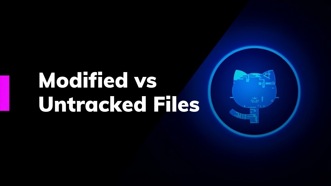 #8 Why Files Are Modified or Untracked? (git log & status)