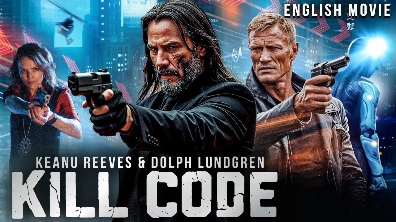 Keanu Reeves & Dolph Lundgren In KILL CODE - Hollywood Free English Movie | Blockbuster Action Movie