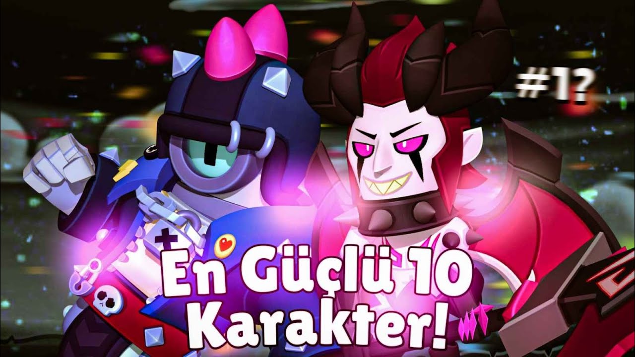 Oyundaki En Güçlü 10 Karakter!🔥 Brawl Stars #Şubat