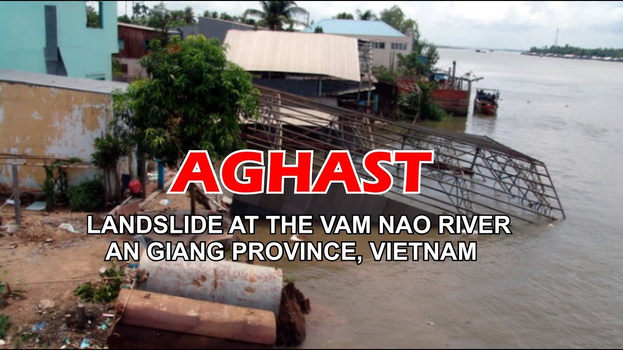 Landslide at the Vam Nao River, An Giang province, Vietnam