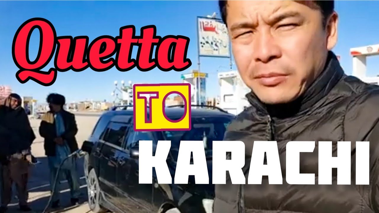 Quetta to Karachi by Road | Filder car | National Highways