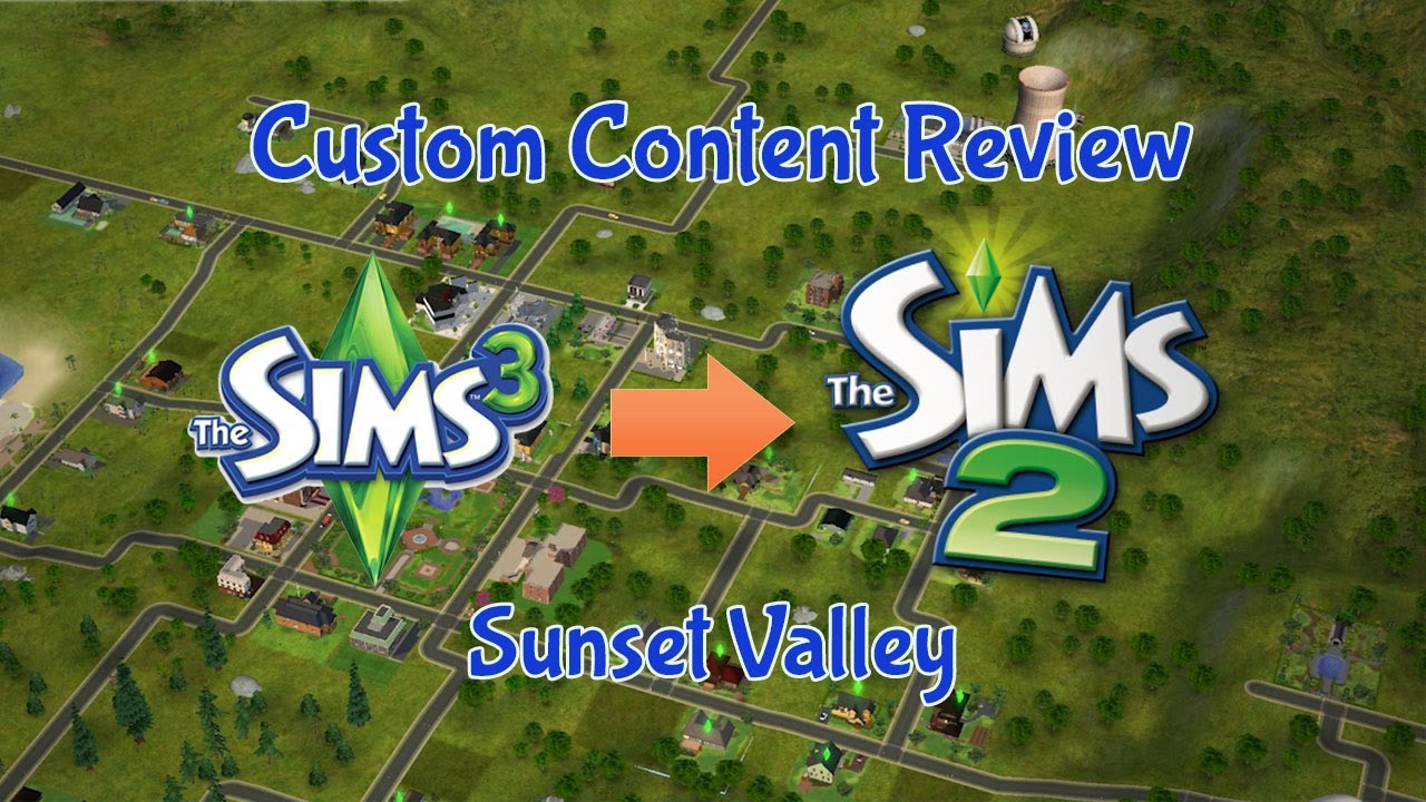 Custom Content Review: The Sims 3's Sunset Valley in The Sims 2!