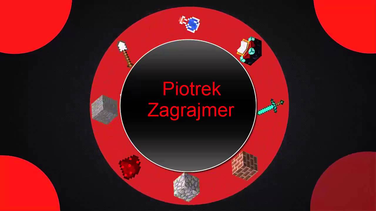 Intro dla Piotrek Zagrajmer