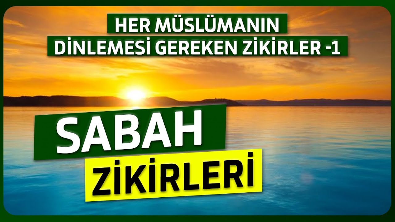 Sabah Zikirleri: Günlük Doz!
