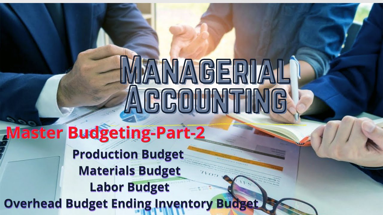 Production Budget || Materials Budget || Labor Budget || Overhead Budget Ending Inventory Budget