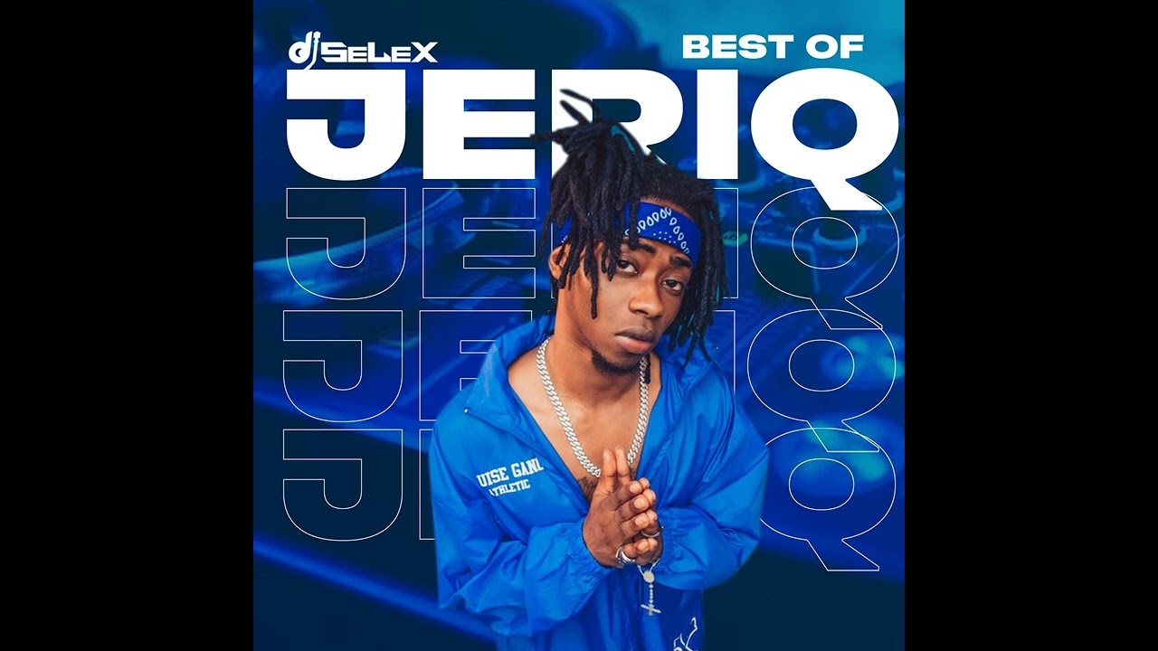 DJ SELEX BEST OF JERIQ MIXTAPE