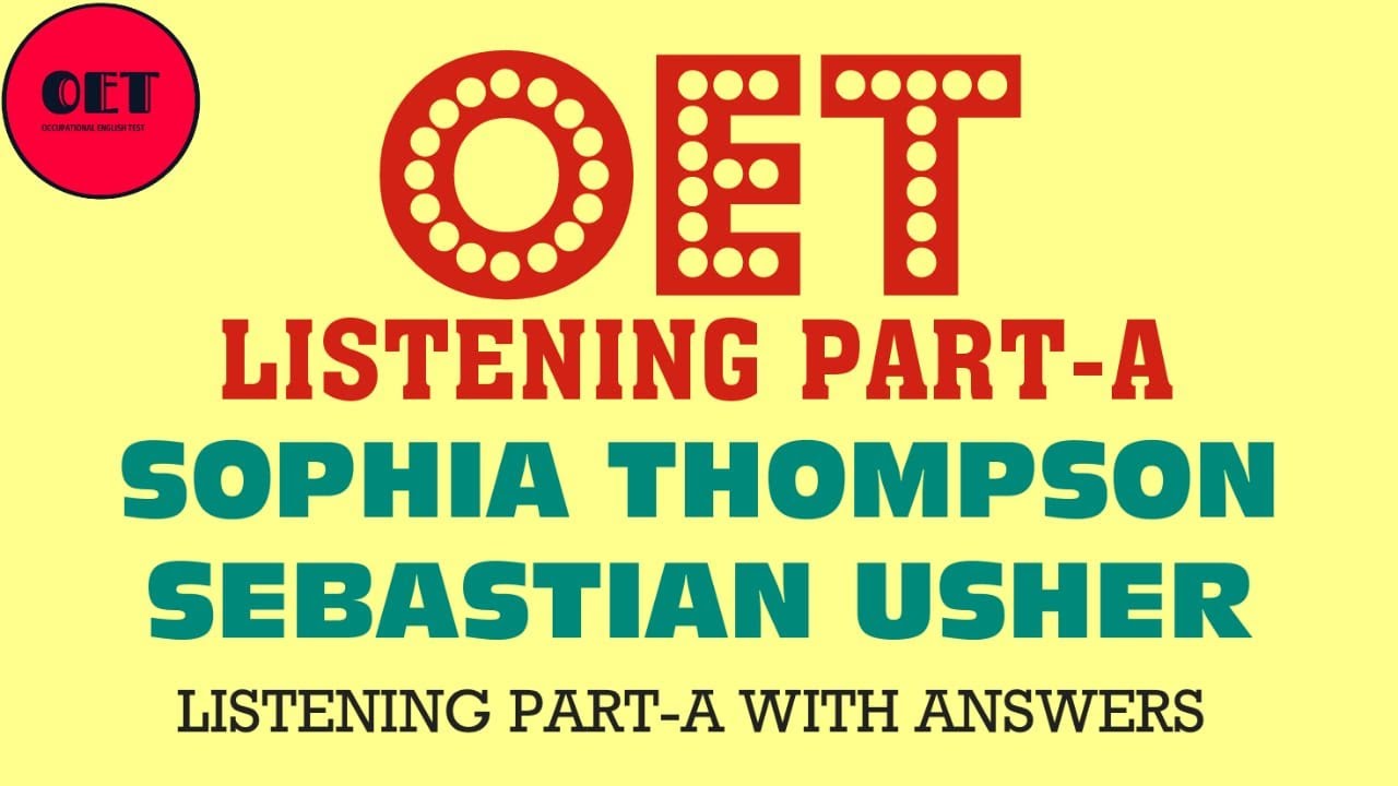 OET listening  practice material: Part A