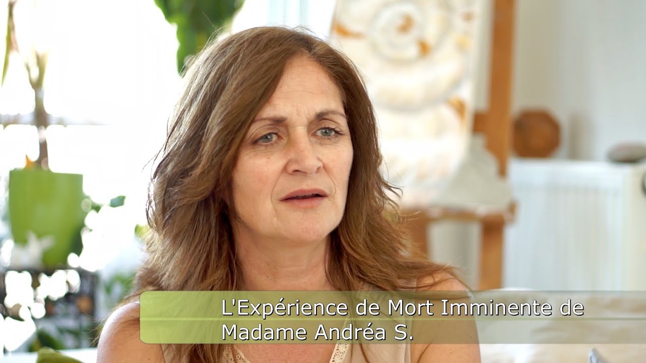 L'Expérience de Mort Imminente de Madame Andréa S.